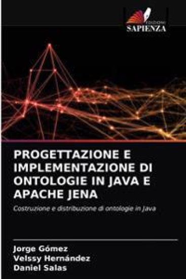 Progettazione E Implementazione Di Ontologie in Java E Apache Jena