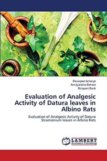 Evaluation of Analgesic Activity of Datura leaves in Albino Rats