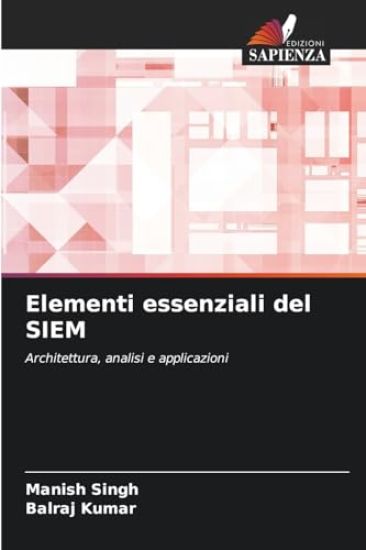 Elementi essenziali del SIEM