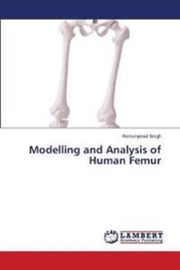 Modelling and Analysis of Human Femur