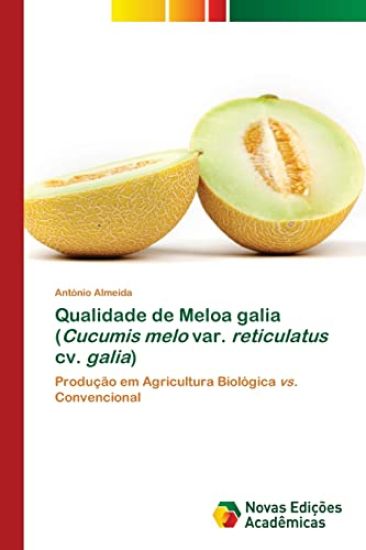 Qualidade de Meloa galia (Cucumis melo var. reticulatus cv. galia)
