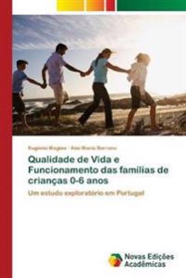 Qualidade de Vida e Funcionamento das famílias de crianças 0-6 anos