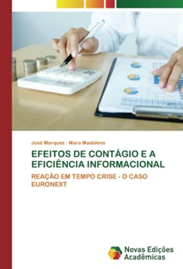 EFEITOS DE CONTÁGIO E A EFICIÊNCIA INFORMACIONAL