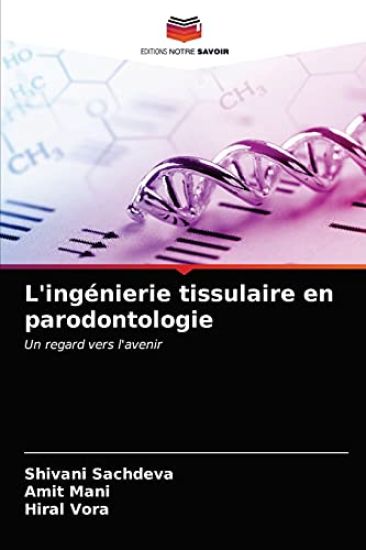 L'ingénierie tissulaire en parodontologie