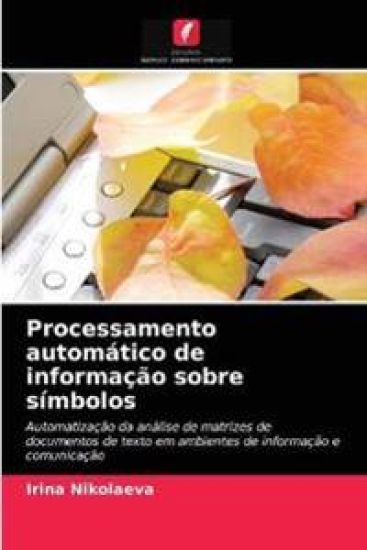 Processamento automático de informação sobre símbolos – Irina Nikolaeva, kirjan kansikuva