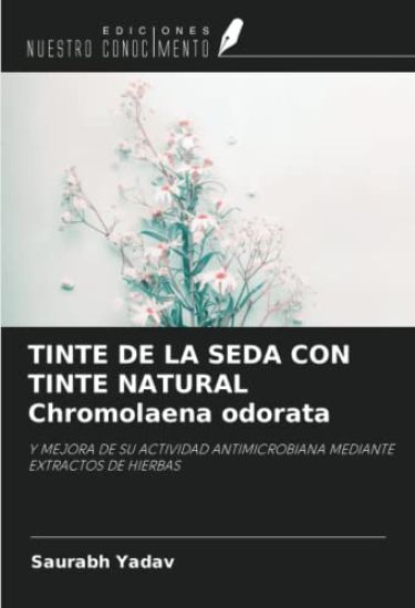 TINTE DE LA SEDA CON TINTE NATURAL Chromolaena odorata