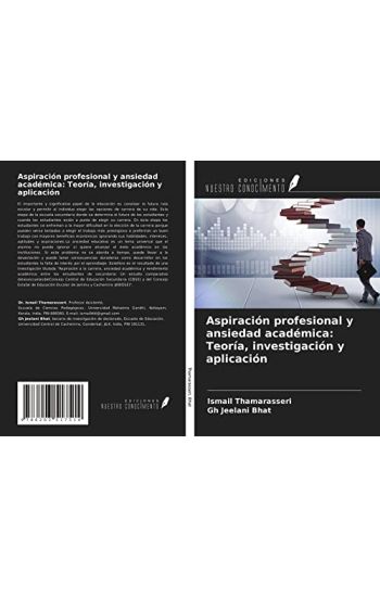 Aspiración profesional y ansiedad académica: Teoría, investigación y aplicación
