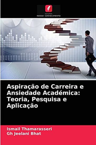 Aspiração de Carreira e Ansiedade Académica