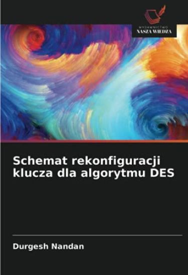 Schemat rekonfiguracji klucza dla algorytmu DES