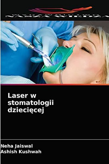Laser w stomatologii dzieciecej