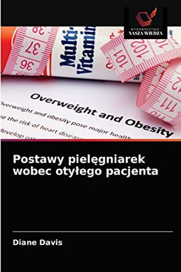 Postawy pielegniarek wobec otylego pacjenta