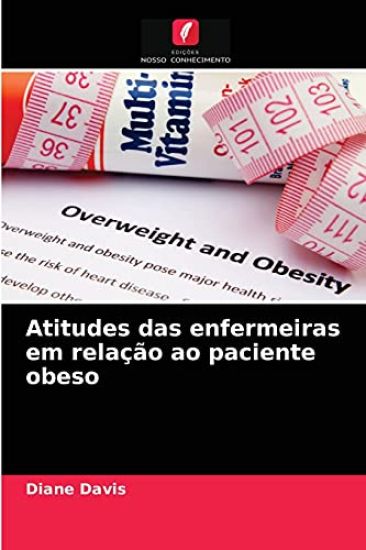 Atitudes das enfermeiras em relação ao paciente obeso
