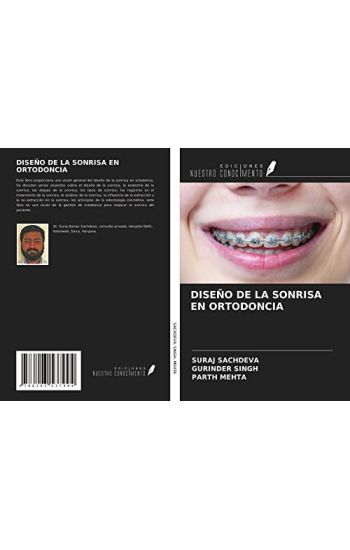 DISEÑO DE LA SONRISA EN ORTODONCIA