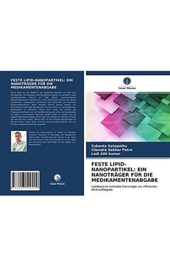 FESTE LIPID-NANOPARTIKEL: EIN NANOTRÄGER FÜR DIE MEDIKAMENTENABGABE