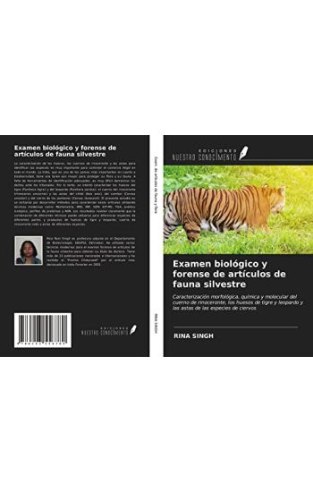 Examen biológico y forense de artículos de fauna silvestre