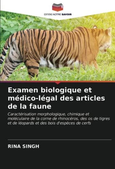 Examen biologique et médico-légal des articles de la faune