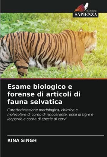 Esame biologico e forense di articoli di fauna selvatica