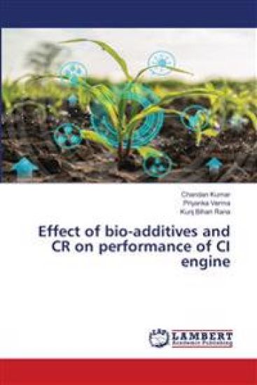 Effect of bio-additives and CR on performance of CI engine