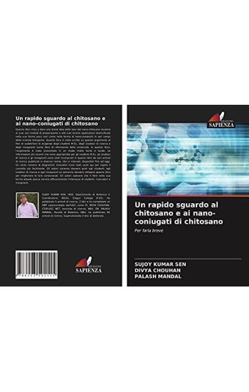 Un rapido sguardo al chitosano e ai nano-coniugati di chitosano