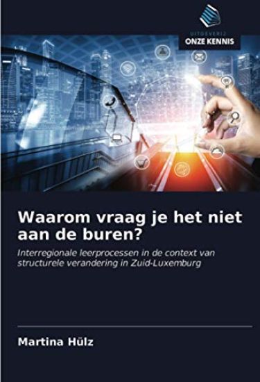 Waarom vraag je het niet aan de buren?