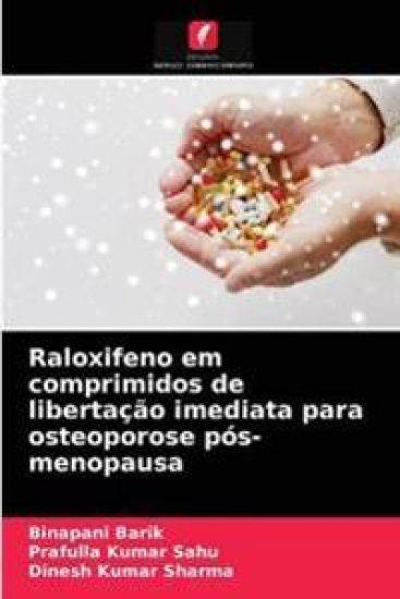 Raloxifeno em comprimidos de libertação imediata para osteoporose pós-menopausa