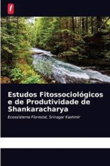Estudos Fitossociológicos e de Produtividade de Shankaracharya
