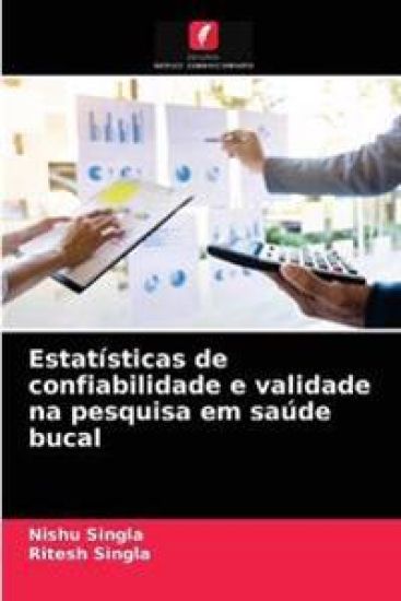 Estatísticas de confiabilidade e validade na pesquisa em saúde bucal