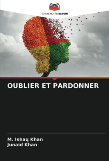 OUBLIER ET PARDONNER