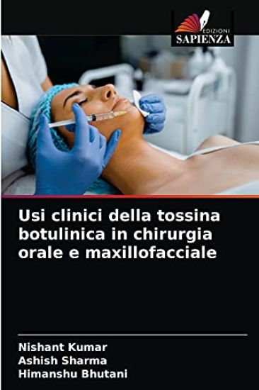 Usi clinici della tossina botulinica in chirurgia orale e maxillofacciale