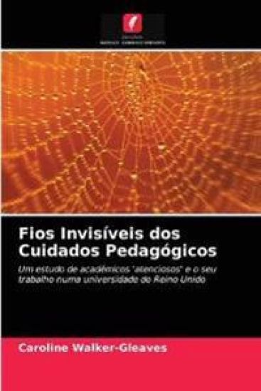 Fios Invisíveis dos Cuidados Pedagógicos