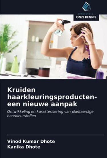 Kruiden haarkleuringsproducten- een nieuwe aanpak