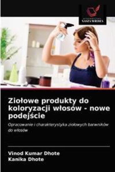 Ziolowe produkty do koloryzacji wlosów - nowe podejscie