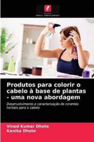 Produtos para colorir o cabelo à base de plantas - uma nova abordagem