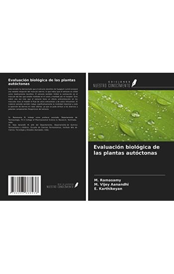 Evaluación biológica de las plantas autóctonas