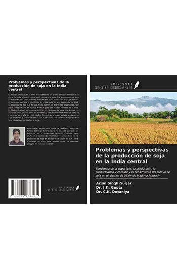 Problemas y perspectivas de la producción de soja en la India central