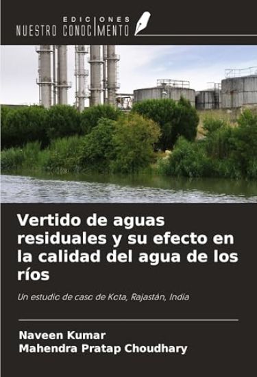 Vertido de aguas residuales y su efecto en la calidad del agua de los ríos