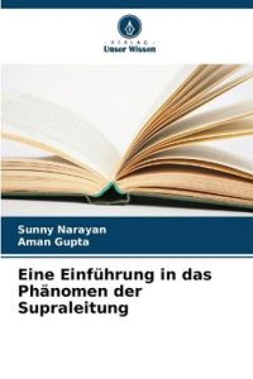 Eine Einführung in das Phänomen der Supraleitung