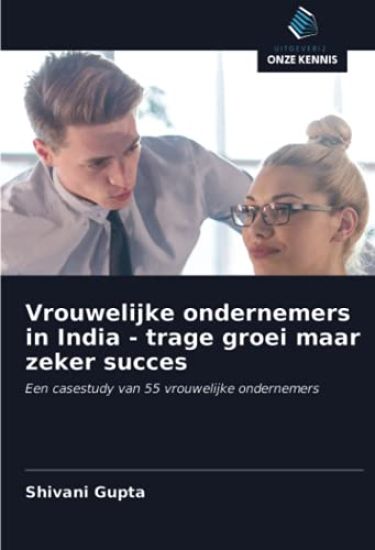 Vrouwelijke ondernemers in India - trage groei maar zeker succes