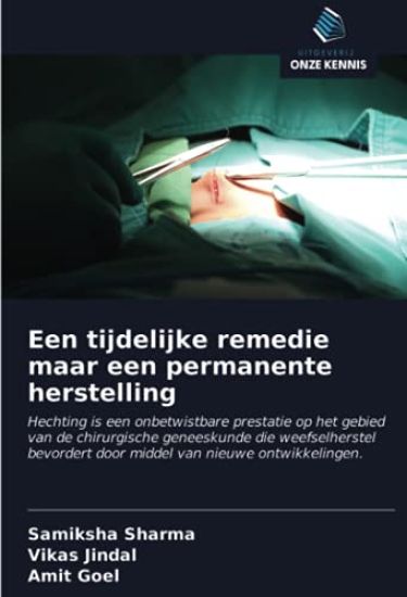 Een tijdelijke remedie maar een permanente herstelling