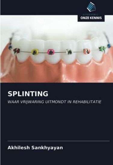 SPLINTING