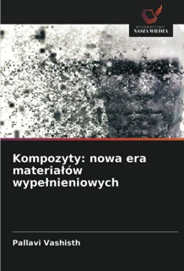 Kompozyty: nowa era materia¿ów wype¿nieniowych