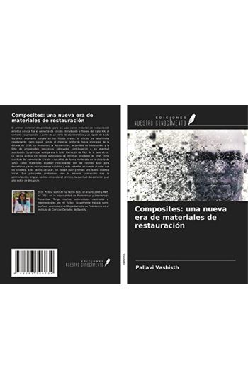 Composites: una nueva era de materiales de restauración