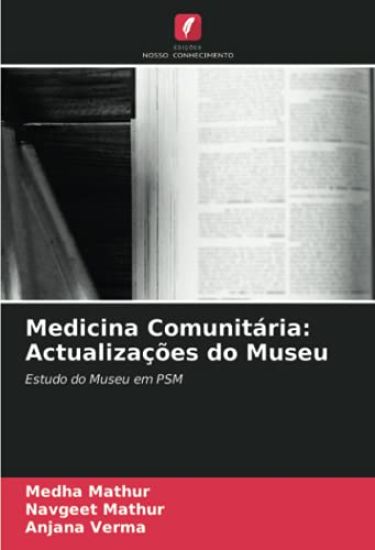 Medicina Comunitária: Actualizações do Museu