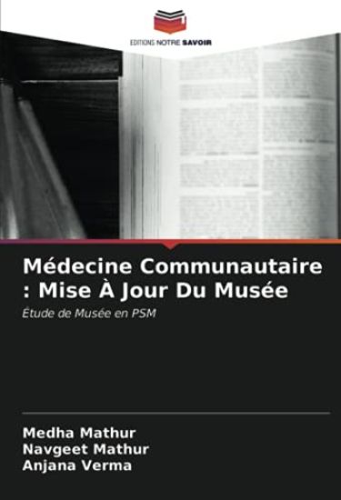 Médecine Communautaire : Mise À Jour Du Musée