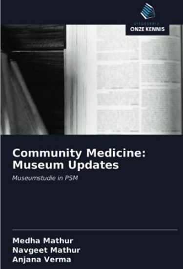 Community Medicine: Museum Updates