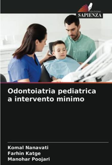 Odontoiatria pediatrica a intervento minimo