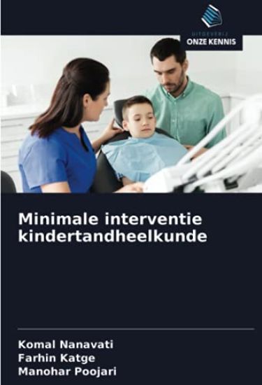 Minimale interventie kindertandheelkunde
