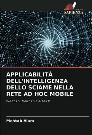 APPLICABILITÀ DELL'INTELLIGENZA DELLO SCIAME NELLA RETE AD HOC MOBILE