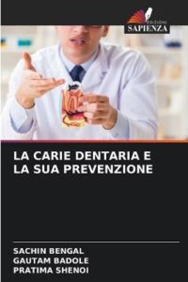LA CARIE DENTARIA E LA SUA PREVENZIONE