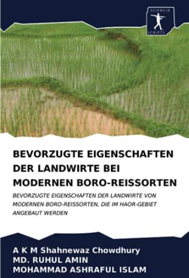 BEVORZUGTE EIGENSCHAFTEN DER LANDWIRTE BEI MODERNEN BORO-REISSORTEN